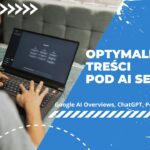 optymalizacja treści pod ai search